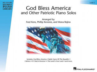 Carte God Bless America and Other Patriotic Piano Solos - Level 1: Hal Leonard Student Piano Library National Federation of Music Clubs 2014-2016 Selection Phillip Keveren