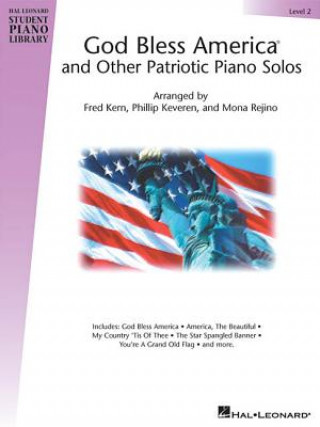 Kniha God Bless America and Other Patriotic Piano Solos - Level 2: Hal Leonard Student Piano Library National Federation of Music Clubs 2014-2016 Selection Phillip Keveren