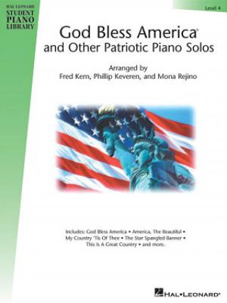 Kniha God Bless America and Other Patriotic Piano Solos - Level 4: Hal Leonard Student Piano Library National Federation of Music Clubs 2014-2016 Selection Phillip Keveren
