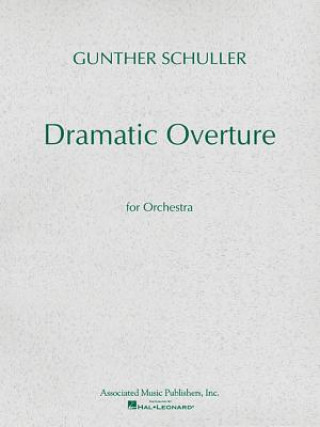 Książka Dramatic Overture for Orchestra (1951): Miniature Full Score Schuller Gunther