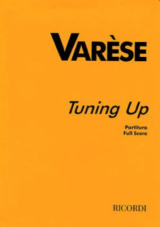 Книга Tuning Up: Partitura Edgard Varese
