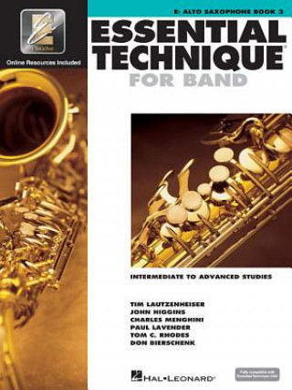 Carte Essential Technique for Band - Intermediate to Advanced Studies: Eb Alto Saxophone Various