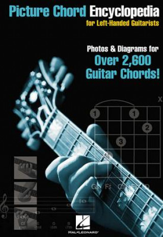 Kniha Picture Chord Encyclopedia for Left Handed Guitarists: 6 Inch. X 9 Inch. Edition Various