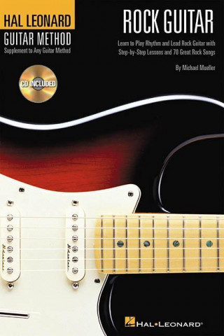 Kniha Hal Leonard Rock Guitar Method: 6 Inch. X 9 Inch. Edition Mueller Michael