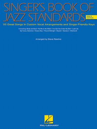 Carte The Singer's Book of Jazz Standards - Men's Edition: Men's Edition Wilder Alec