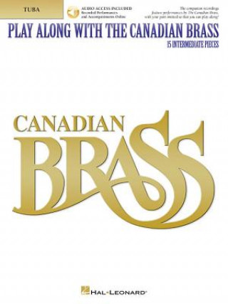 Carte Play Along with the Canadian Brass - Tuba (B.C.): Book/CD Colin