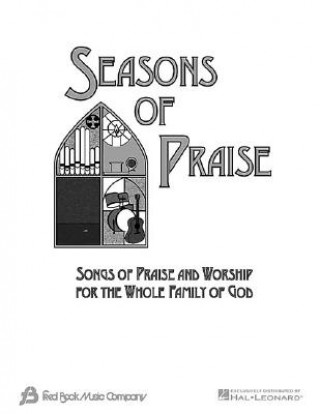 Könyv Seasons of Praise: Praise and Worship for the Whole Family of God Fred Bock Music Company