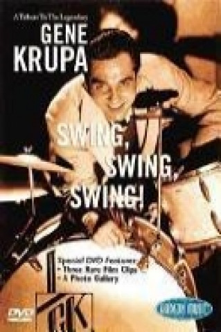 Filmek A Tribute to the Legendary Gene Krupa: Swing, Swing, Swing! Gene Krupa