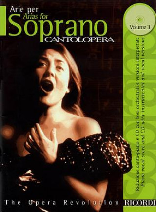 Könyv Cantolopera: Arias for Soprano - Volume 3: Cantolopera Collection Various