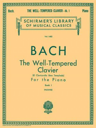 Libro Well Tempered Clavier - Book 1: Piano Solo Sebastian Bach Johann