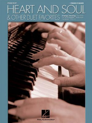 Könyv Heart and Soul & Other Duet Favorites Hal Leonard Publishing Corporation