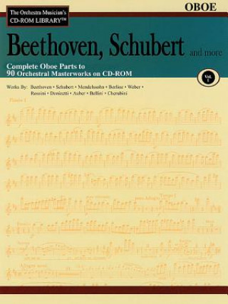 Könyv Beethoven, Schubert & More - Volume 1: The Orchestra Musician's CD-ROM Library - Oboe Ludwig Van Beethoven