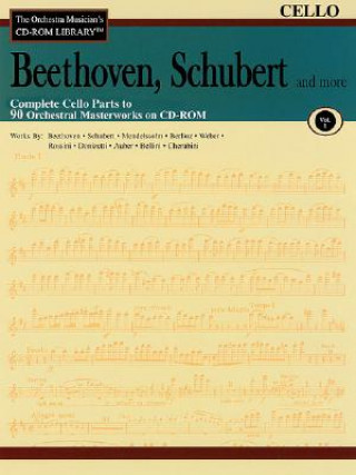 Carte Beethoven, Schubert & More - Volume 1: The Orchestra Musician's CD-ROM Library - Cello Ludwig Van Beethoven