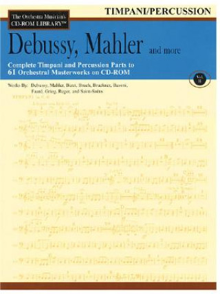 Kniha Debussy, Mahler and More: The Orchestra Musician's CD-ROM Library Vol. II Claude Debussy