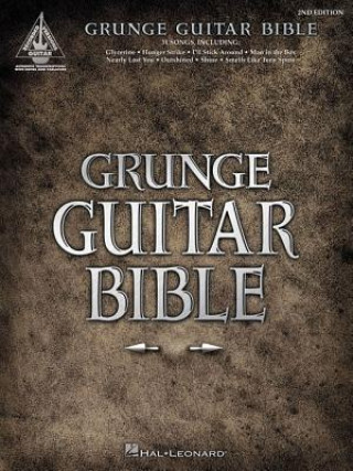 Книга Grunge Guitar Bible Hal Leonard Publishing Corporation
