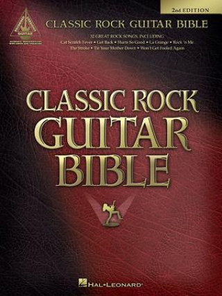 Carte Classic Rock Guitar Bible Hal Leonard Publishing Corporation