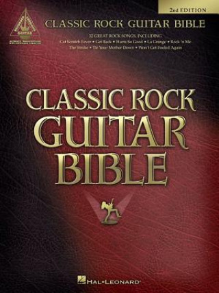 Książka Classic Rock Guitar Bible Hal Leonard Publishing Corporation