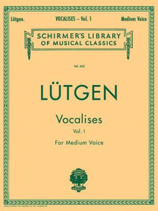 Könyv Vocalises (20 Daily Exercises) - Book I: Medium Voice B. Lutgen