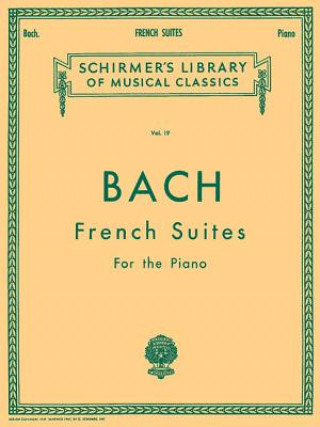 Kniha Bach: French Suites for the Piano Johann Sebastian Bach