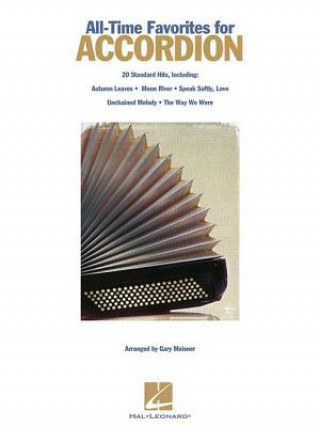 Kniha All-Time Favorites for Accordion Hal Leonard Publishing Corporation