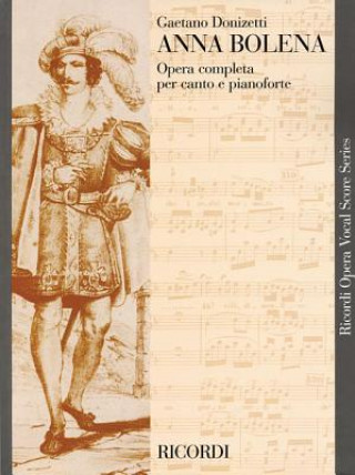 Kniha Anna Bolena: Vocal Score Gaetano Donizetti