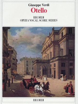 Книга Otello: Vocal Score Giuseppe Verdi