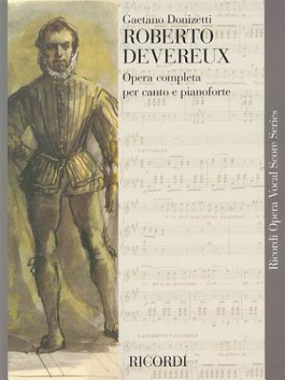 Könyv Roberto Devereaux Gaetano Donizetti