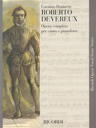 Libro Roberto Devereaux Gaetano Donizetti