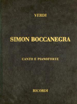 Carte Simon Boccanegra: Canto E Pianoforte Giuseppe Verdi