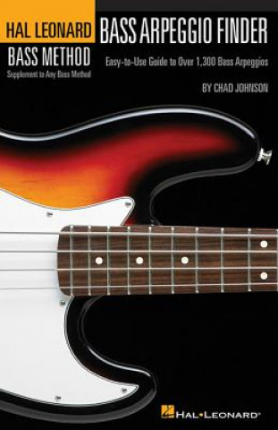 Carte Bass Arpeggio Finder: Easy-To-Use Guide to Over 1,300 Bass Arpeggios Hal Leonard Bass Method Hal Leonard Publishing Corporation