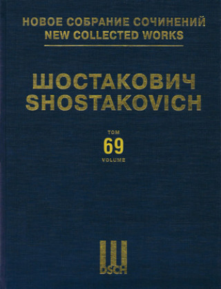 Carte Suites and Interludes from Operas: New Collected Works of Dmitri Shostakovich - Volume 69 Dmitri Shostakovich