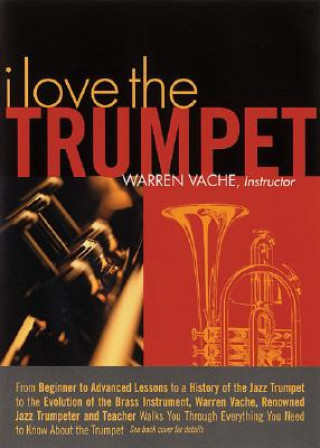 Video I Love the Trumpet Warren Vache