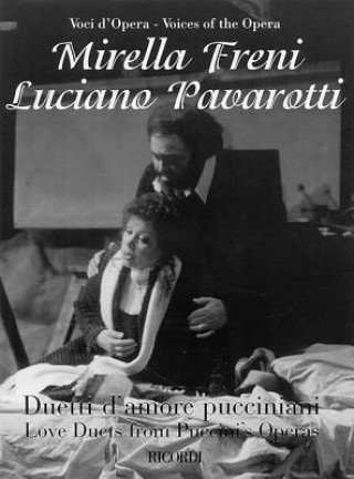 Buch Mirella Freni & Luciano Pavarotti - Love Duets from Puccini's Operas: For Soprano & Tenor with Piano Giacomo Puccini