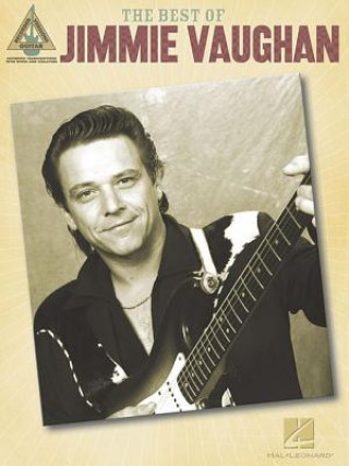 Kniha The Best of Jimmie Vaughan Jimmy Vaughan