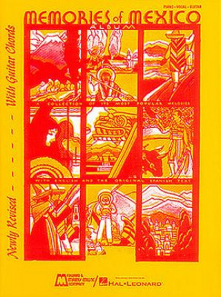 Книга Memories of Mexico Hal Leonard Publishing Corporation