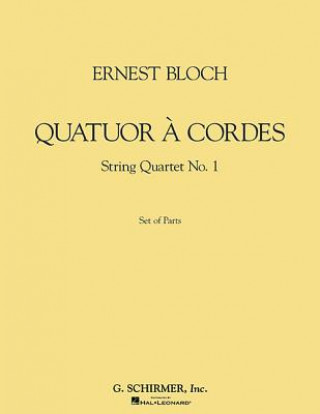 Könyv Quatuor a Cordes (String Quartet): Set of Parts Ernst Bloch