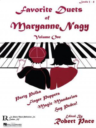 Carte Favorite Duets of Maryanne Nagy, Volume One Maryanne Nagy