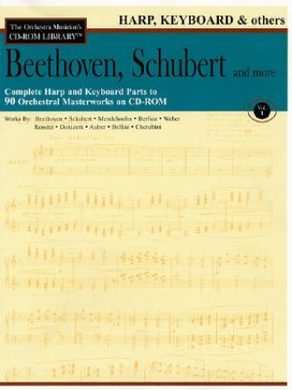 Digital Beethoven, Schubert and More - Volume 1: The Orchestra Musician's CD-ROM Library Ludwig Van Beethoven