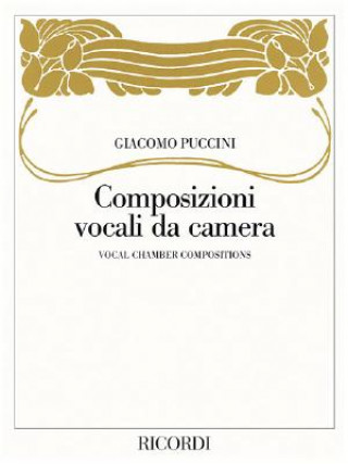 Kniha Vocal Chamber Compositions: (Composizioni Vocali Da Camera) Giacomo Puccini