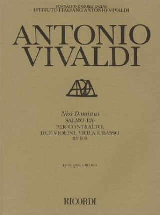 Könyv Antonio Vivaldi - Nisi Dominus: (Psalm 126), RV 608 Antonio Vivaldi