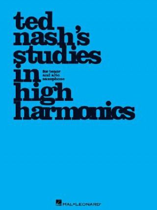 Carte Ted Nash's Studies in High Harmonics Ted Nash