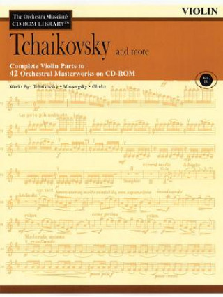 Könyv Tchaikovsky and More: The Orchestra Musician's CD-ROM Library Vol. IV Peter Ilyich Tchaikovsky