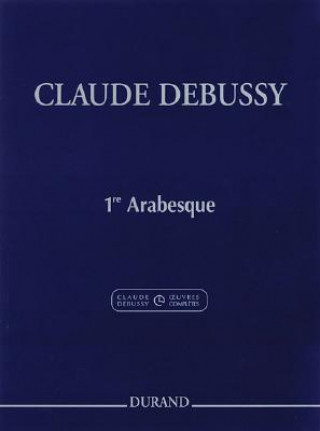 Книга First Arabesque Claude Debussy