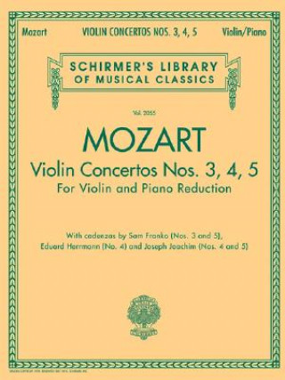 Buch Violin Concertos Nos. 3, 4, 5: For Violin and Piano Reduction Wolfgang Amadeus Mozart