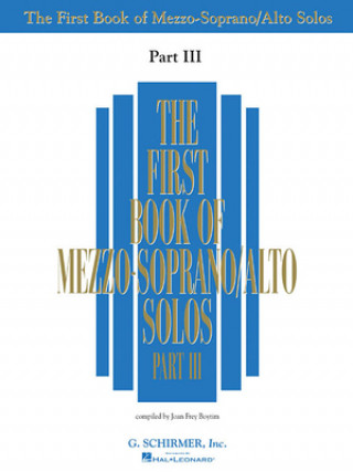 Buch First Book of Mezzo-Soprano Solos - Part III Joan Frey Boytim