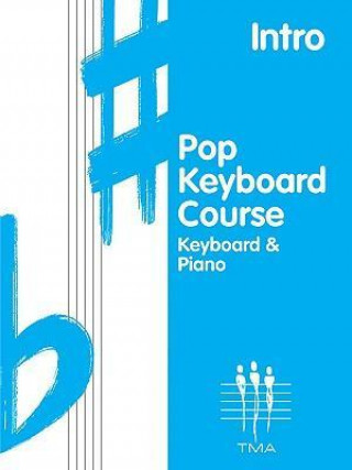 Carte Pop Keyboard Course, Intro: Keyboard & Piano Merv Mauthe