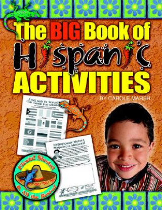 Knjiga The Big Book of Hispanic Activities Carole Marsh