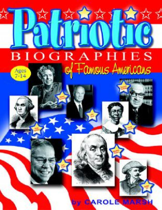 Книга Patriotic Biographies (Paperback) Carole Marsh