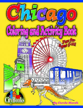 Carte Chicago Coloring & Activity Book Carole Marsh