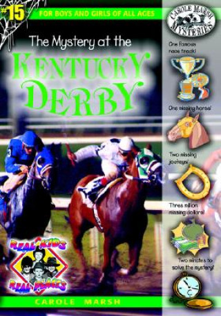 Kniha The Mystery at the Kentucky Derby Carole Marsh